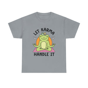 Let Karma Handle It Unisex Heavy Cotton Tee