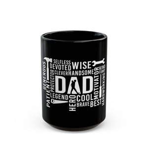 What A Dad Is Black Mug (11oz, 15oz)