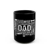 What A Dad Is Black Mug (11oz, 15oz)
