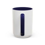 What A Dad Is Accent Coffee Mug (11, 15oz)