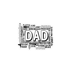 What A Dad Is Kiss-Cut Vinyl Decals