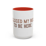 I Closed My Book To Be Here Accent Coffee Mug (11, 15oz)