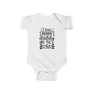 I Love Mommy, Daddy And The USA Infant Fine Jersey Bodysuit