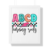 ABCD Learning Rocks Framed Vertical Poster