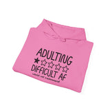 Adulting Difficult AF Hoodie