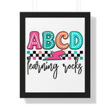 ABCD Learning Rocks Framed Vertical Poster