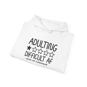 Adulting Difficult AF Hoodie
