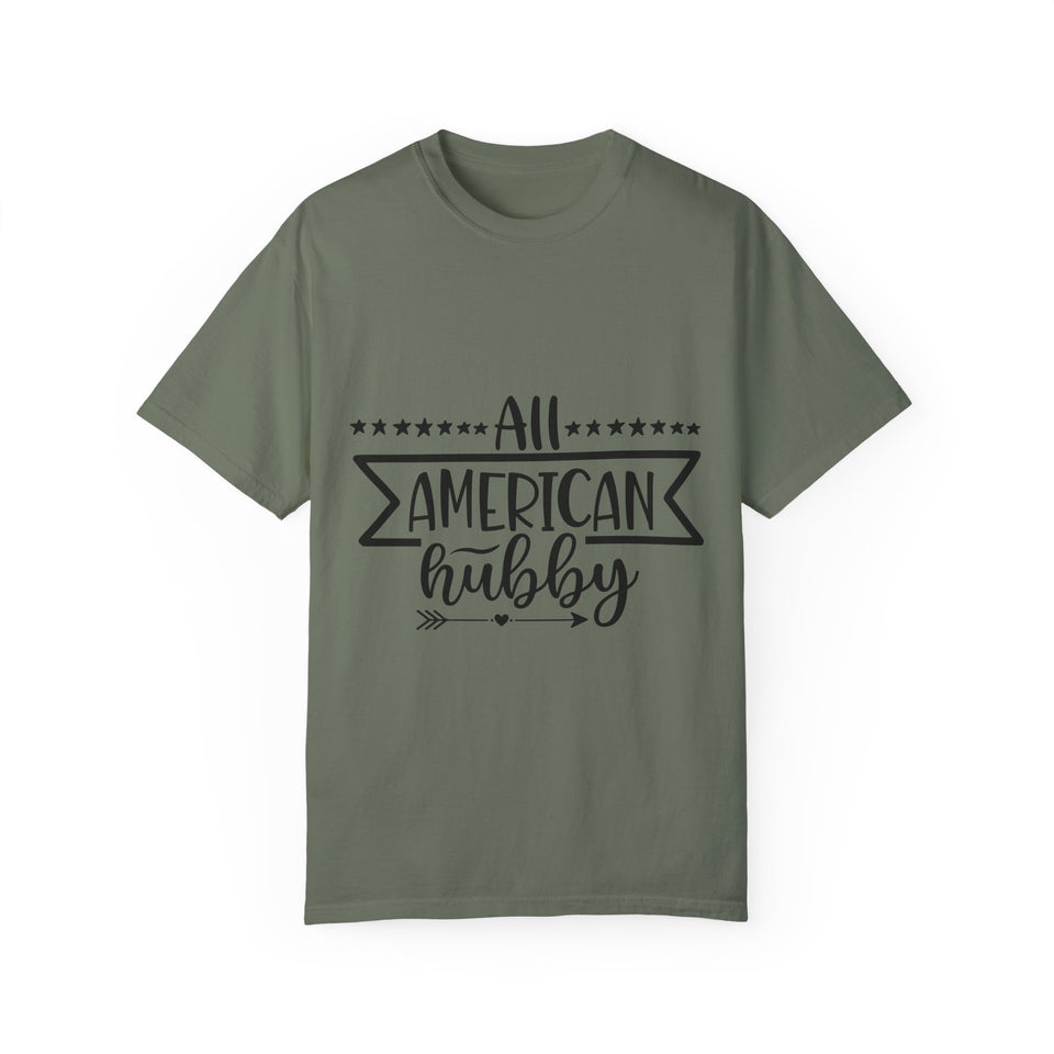 All American Hubby Unisex Garment-Dyed T-shirt