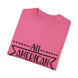 All American Hubby Unisex Garment-Dyed T-shirt