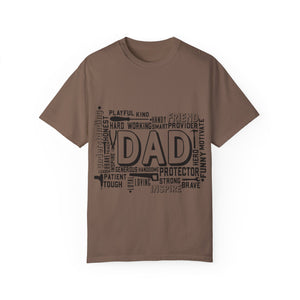 What A Dad Is Unisex Garment-Dyed T-shirt
