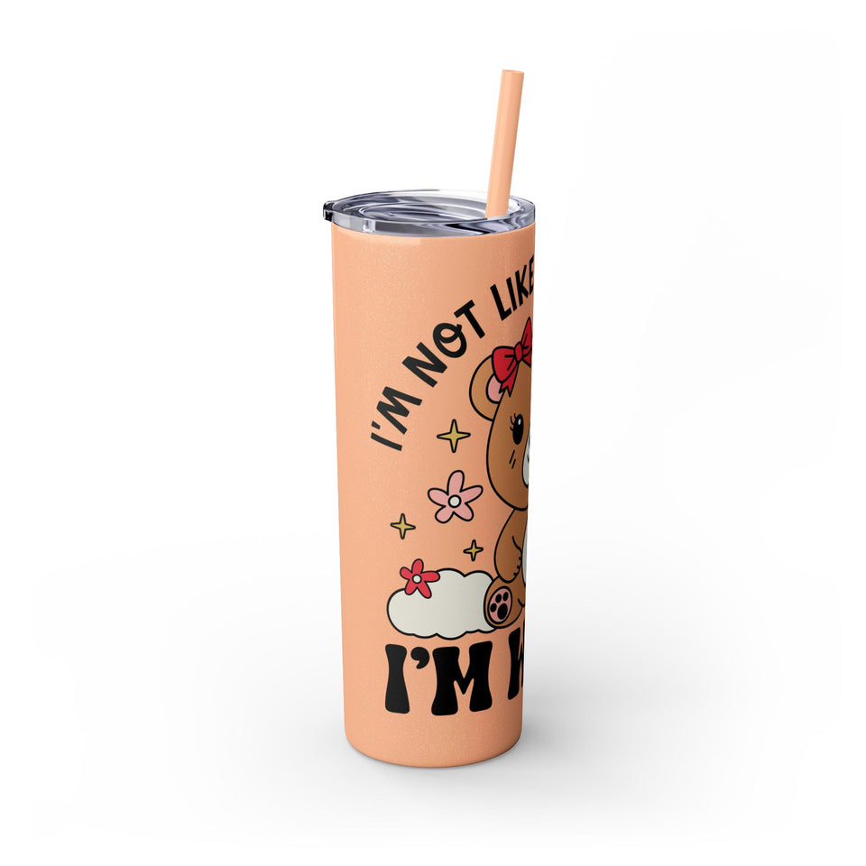 Im Not Like Other Girls, Im Worse Skinny Tumbler with Straw, 20oz