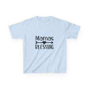 Mama's Blessing Kids T-Shirt - Mamas Blessing Cute Design