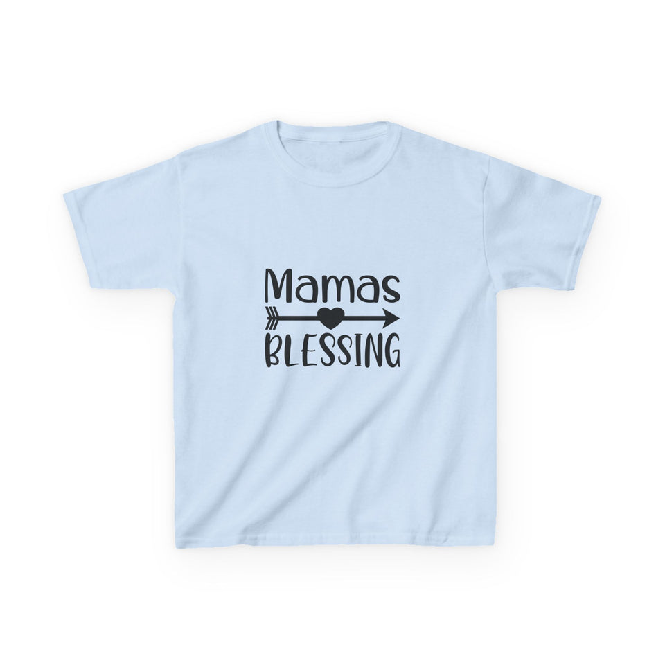 Mama's Blessing Kids T-Shirt - Mamas Blessing Cute Design