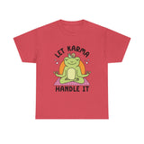Let Karma Handle It Unisex Heavy Cotton Tee