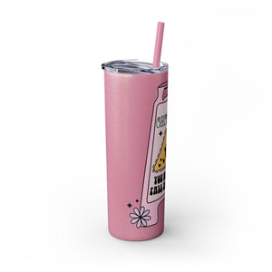Caution You May Fall In Love Skinny Tumbler with Straw, 20oz