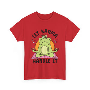 Let Karma Handle It Unisex Heavy Cotton Tee