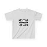 Mama's Blessing Kids T-Shirt - Mamas Blessing Cute Design