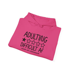 Adulting Difficult AF Hoodie