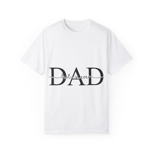 Best Dad Ever Unisex Garment-Dyed T-shirt