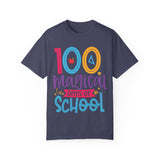 100 Magical Days Of School Unisex Garment-Dyed T-shirt