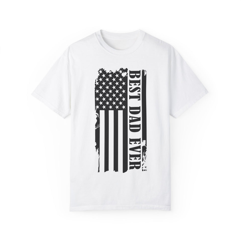 Best Dad Ever Unisex Garment-Dyed T-Shirt