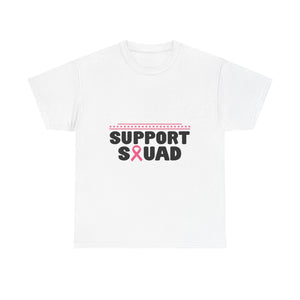 Support Squad Unisex Heavy Cotton Tee - Cancer Awareness Shirt