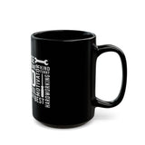 What A Dad Is Black Mug (11oz, 15oz)