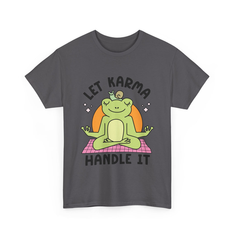 Let Karma Handle It Unisex Heavy Cotton Tee