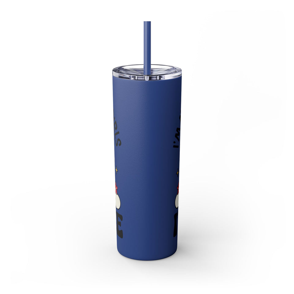 Im Not Like Other Girls, Im Worse Skinny Tumbler with Straw, 20oz