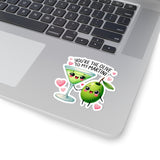 Your Hte Olive To My Martini Kiss-Cut Stickers