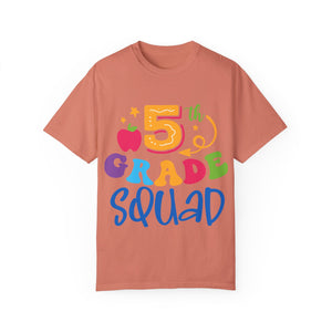 5th Grade Squad Unisex Garment-Dyed T-shirt