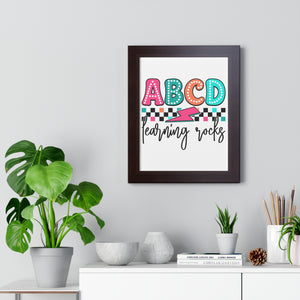 ABCD Learning Rocks Framed Vertical Poster