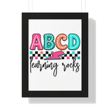 ABCD Learning Rocks Framed Vertical Poster