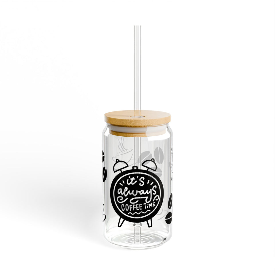 It’s Always Coffee Time Sipper Glass, 16oz