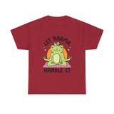 Let Karma Handle It Unisex Heavy Cotton Tee