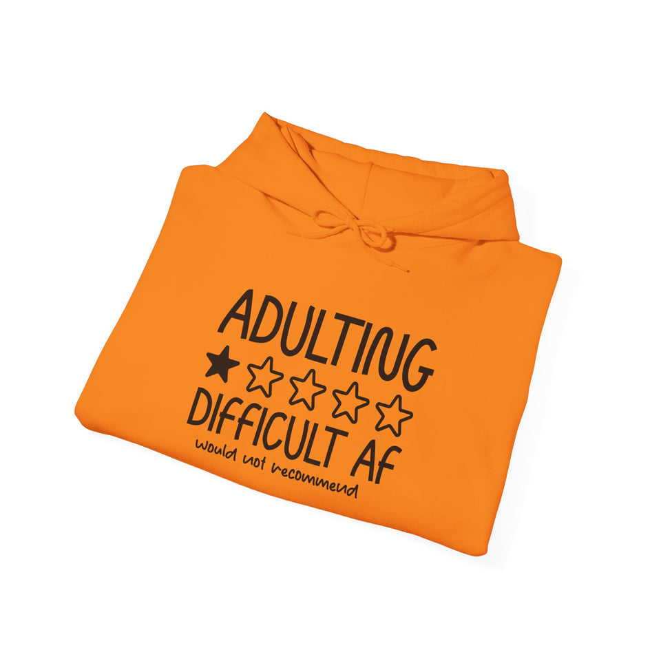 Adulting Difficult AF Hoodie