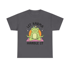 Let Karma Handle It Unisex Heavy Cotton Tee
