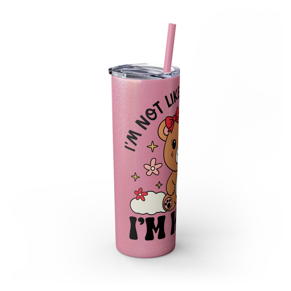 Im Not Like Other Girls, Im Worse Skinny Tumbler with Straw, 20oz