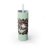 Mama Leopard Print Skinny Tumbler with Straw - 20oz