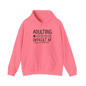 Adulting Difficult AF Hoodie
