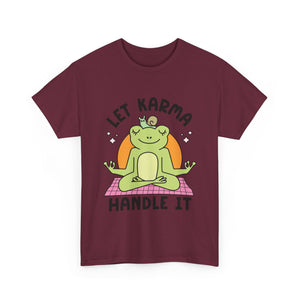 Let Karma Handle It Unisex Heavy Cotton Tee