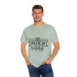 All American Hubby Unisex Garment-Dyed T-shirt