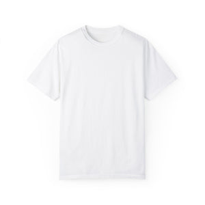 Inspirational Unisex Garment-Dyed T-Shirt - Always Believe, Trust, Hope, Seek, Worship, Love