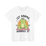 Let Karma Handle It Unisex Heavy Cotton Tee