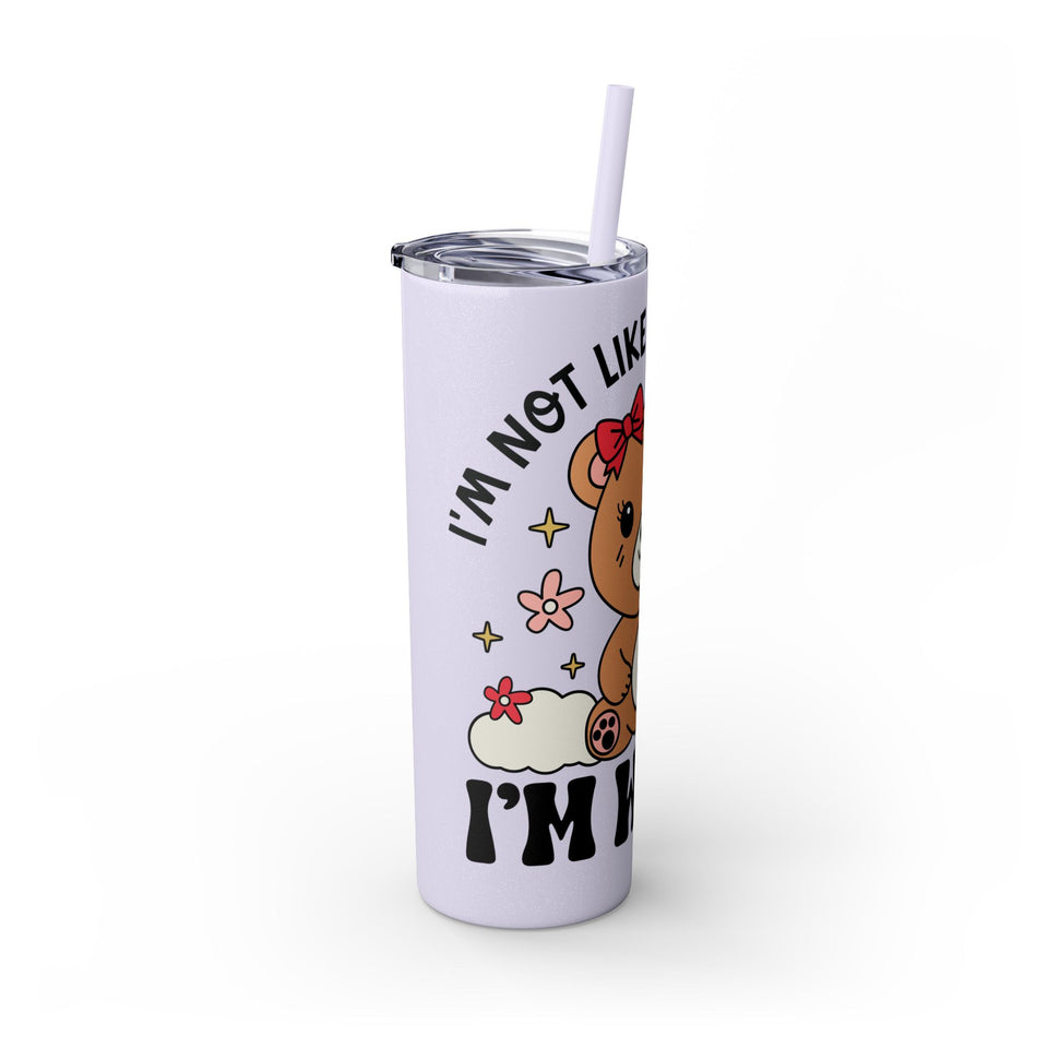 Im Not Like Other Girls, Im Worse Skinny Tumbler with Straw, 20oz