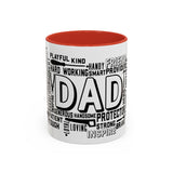What A Dad Is Accent Coffee Mug (11, 15oz)