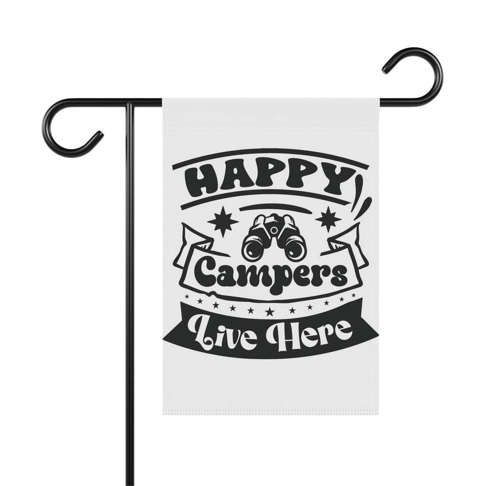 Happy Campers Live Here Garden & House Banner