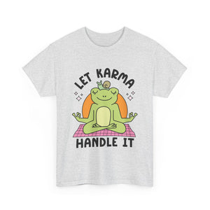 Let Karma Handle It Unisex Heavy Cotton Tee
