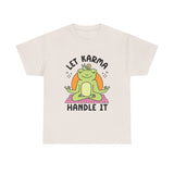 Let Karma Handle It Unisex Heavy Cotton Tee