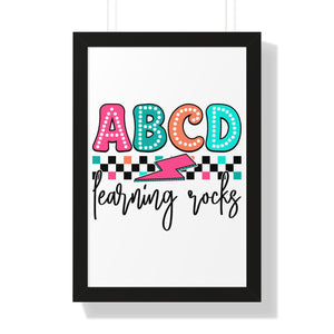 ABCD Learning Rocks Framed Vertical Poster